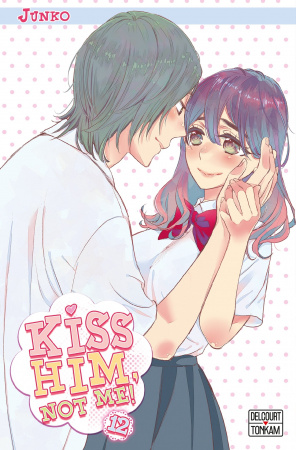 Kiss Him, Not Me
